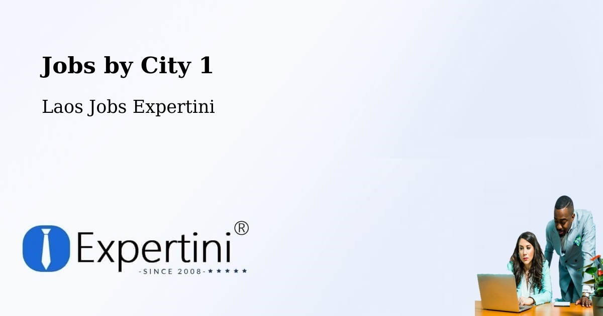 City Jobs in Laos - Expertini